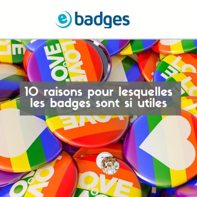 10 Raisons Pour Lesquelles Laes Badges Sont Utiles